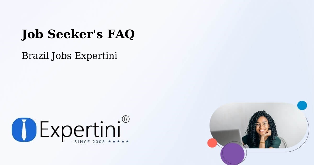 Job Seeker FAQ – São Cristóvão - Brazil Jobs Expertini